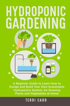 Hydroponic Gardening - Carr, Terri