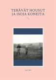 Terävät housut ja isoja koneita (eBook, ePUB)