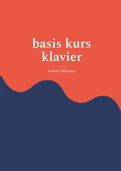 basis kurs klavier (eBook, ePUB) - Blänkner, Stefanie