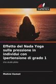Effetto del Nada Yoga sulla pressione in individui con ipertensione di grado 1
