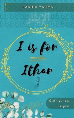 I is for Ithar - Yahya, Farhia I is for Ithar - Yahya, Farhia