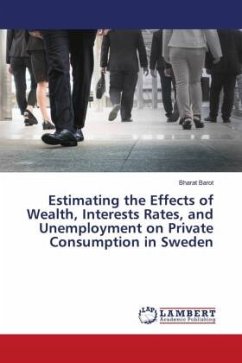 Estimating the Effects of Wealth, Interests Rates, and Unemployment on Private Consumption in Sweden - Barot, Bharat