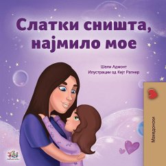 Sweet Dreams, My Love (Macedonian Children's Book) - Admont, Shelley; Books, Kidkiddos
