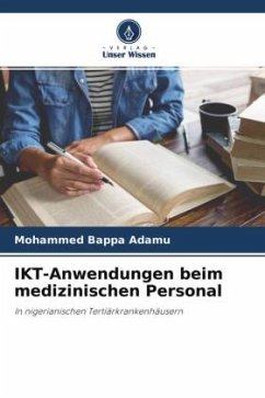 IKT-Anwendungen beim medizinischen Personal - Bappa Adamu, Mohammed