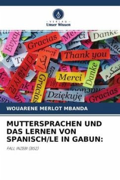 MUTTERSPRACHEN UND DAS LERNEN VON SPANISCH/LE IN GABUN: - Mbanda, Wouarène Merlot