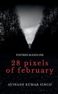 28 Pixels of February - Singh, Avinash Kumar