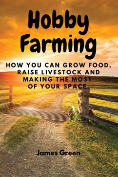 Hobby Farming - James Green