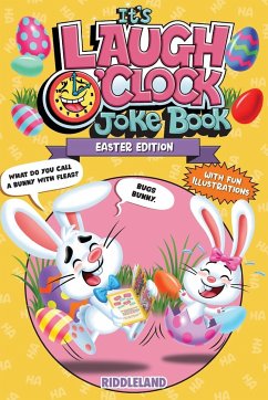 It's Laugh O'Clock Joke Book - Easter Edition - Riddleland