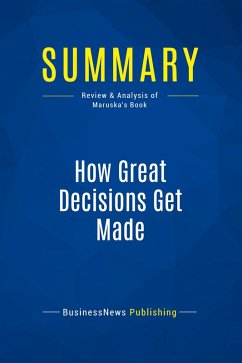 Cover Summary: How Great Decisions Get Made