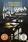 A professora da alfabetização (eBook, ePUB)