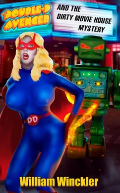 Cover The Double-D Avenger and the Dirty Movie House Mystery (eBook, ePUB)