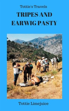 Cover Tripes and Earwig Pasty (Tottie's Travels, #4) (eBook, ePUB)
