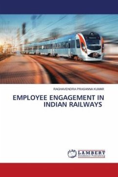 EMPLOYEE ENGAGEMENT IN INDIAN RAILWAYS - KUMAR, RAGHAVENDRA PRASANNA