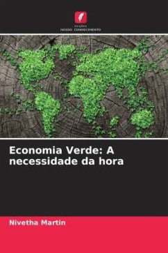 Economia Verde: A necessidade da hora - Martin, Nivetha