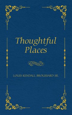 Thoughtful Places - Broussard, Louis