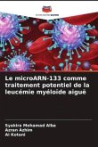 Le microARN-133 comme traitement potentiel de la leucémie myéloïde aiguë