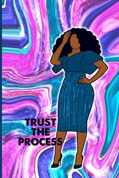 Trust the Process Journal - Jones, Latisha
