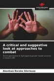 A critical and suggestive look at approaches to combat