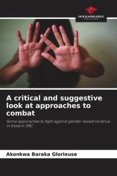 A critical and suggestive look at approaches to combat - Glorieuse, Akonkwa Baraka