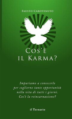 Cos'è il Karma? - Carotenuto, Fausto