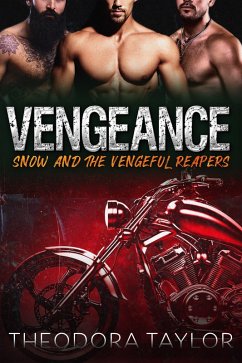Vengeance: Snow and the Vengeful Reapers (Ruthless MC, #4) (eBook, ePUB) - Taylor, Theodora