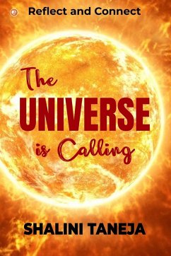 The Universe is Calling - Taneja, Shalini