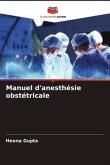 Manuel d'anesthésie obstétricale