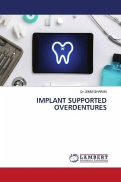 IMPLANT SUPPORTED OVERDENTURES