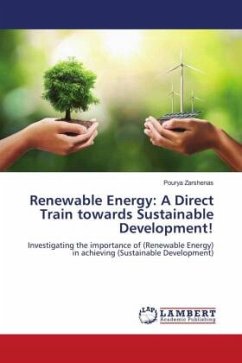 Renewable Energy: A Direct Train towards Sustainable Development!