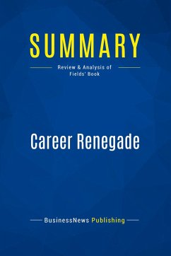 Summary: Career Renegade - Businessnews Publishing