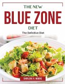 The New Blue Zone Diet: The Definitive Diet