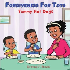 Forgiveness For Tots - Brown, Kyonna F.