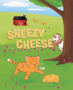 Sneezy Cheese (eBook, ePUB) - Wheeler, Chrissie