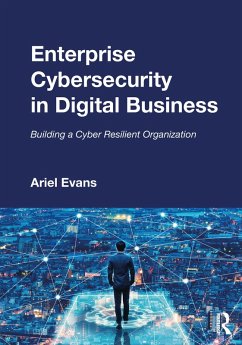 Enterprise Cybersecurity in Digital Business (eBook, PDF) - Evans, Ariel