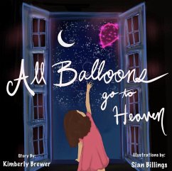 All Ballons Go to Heaven (eBook, ePUB) - Brewer, Kimberly