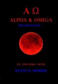 Alpha & Omega - The Beginning ...
