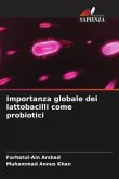 Importanza globale dei lattobacilli come probiotici