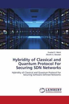 Hybridity of Classical and Quantum Protocol For Securing SDN Networks