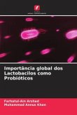 Importância global dos Lactobacilos como Probióticos