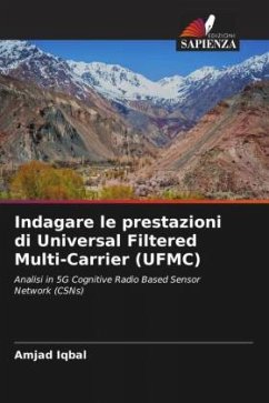 Cover Indagare le prestazioni di Universal Filtered Multi-Carrier (UFMC)
