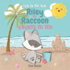 Riley the Raccoon Counts to Ten - Bates, Kim