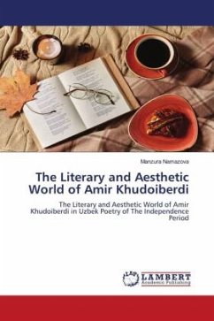 The Literary and Aesthetic World of Amir Khudoiberdi