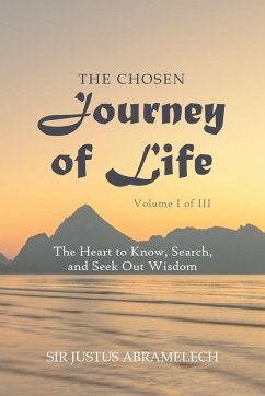 The Chosen Journey of Life - Justus Abramelech