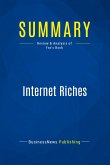 Summary: Internet Riches