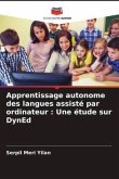 Apprentissage autonome des langues assisté par ordinateur : Une étude sur DynEd