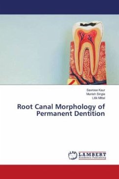 Root Canal Morphology of Permanent Dentition