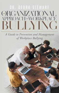 An Organizational Approach to Workplace Bullying - Debra Stewart