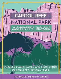 Capitol Reef National Park Activity Book - Little Bison Press