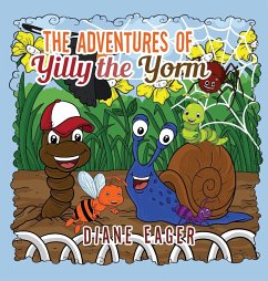 The Adventures of Yilly the Yorm - Eager, Diane