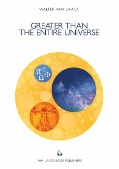 Greater than the entire Universe (eBook, ePUB) - Laack, Walter van
